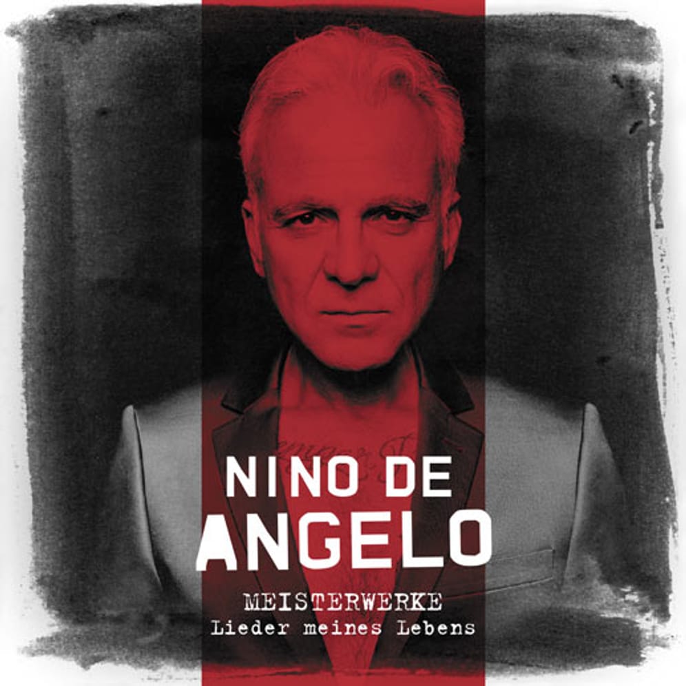 Nino de Angelo "Meisterwerke – Lieder meines Lebens"