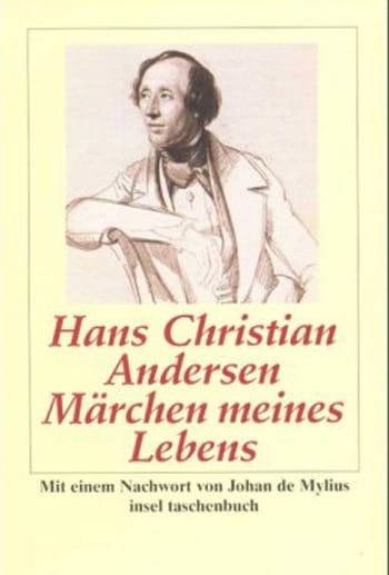 "Märchen meines Lebens" von Hans Christian Andersen.