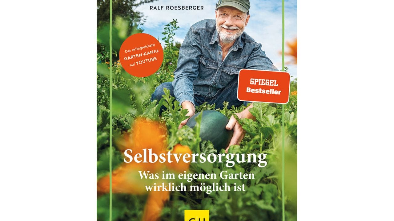 Ralf Roesberger: Selbstversorgung: Was wirklich im eigenen Garten möglich ist.