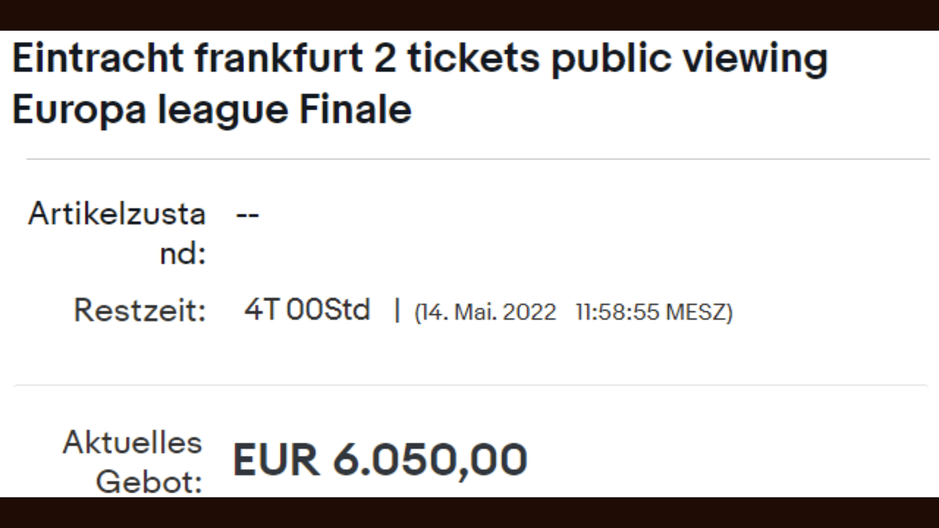 Angebot auf Ebay (Screenshot): Die Tickets für das Public-Viewing-Event in Frankfurt werden zu absurden Preisen angeboten.