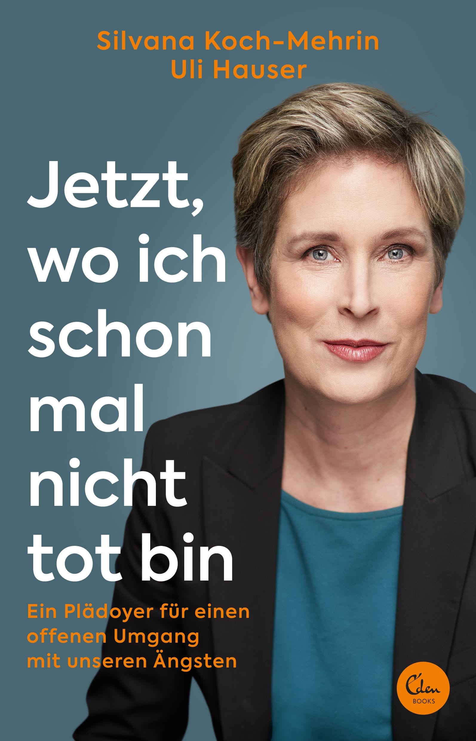 Silvana Koch-Mehrin spricht in dem Buch über ihre Ängste.