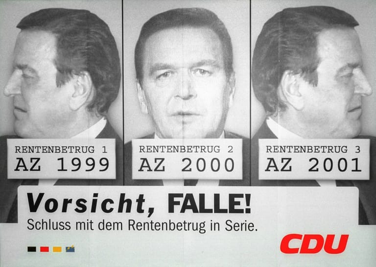 Vorsicht, Falle: Das Plakat mit Gerhard Schröder als "Rentenbetrüger" wurde für die CDU 2001 zum Eigentor.