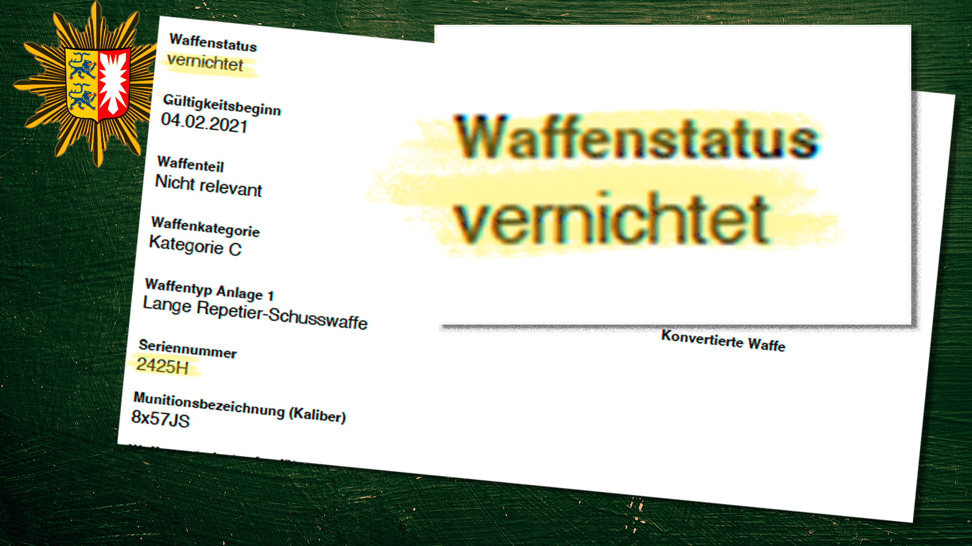 Die betreffende Waffe ist im Nationalen Waffenregister als vernichtet geführt