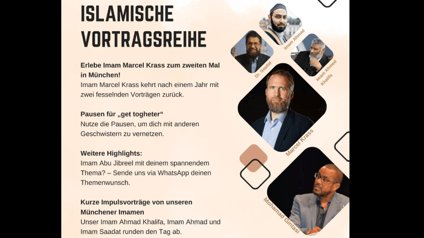 Unter dem Titel "Islamische Vortragsreihe" kommen mehrere Prediger nach München, die vom Verfassungsschutz beobachtet werden.