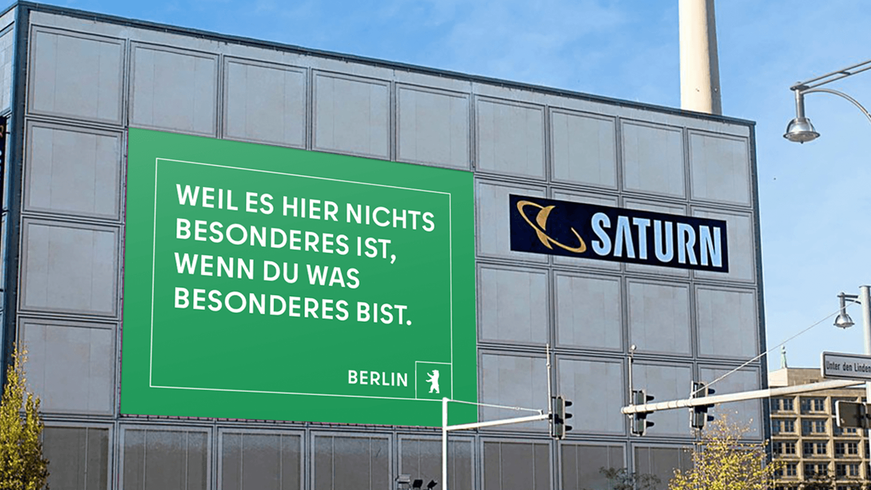 Werbeslogan der Stadt Berlin: Die neue Kampagne soll das Image der Großstadt stärken.