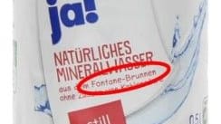 Rückruf von Ja! Mineralwasser 0,5 Liter still Fontane-Brunnen