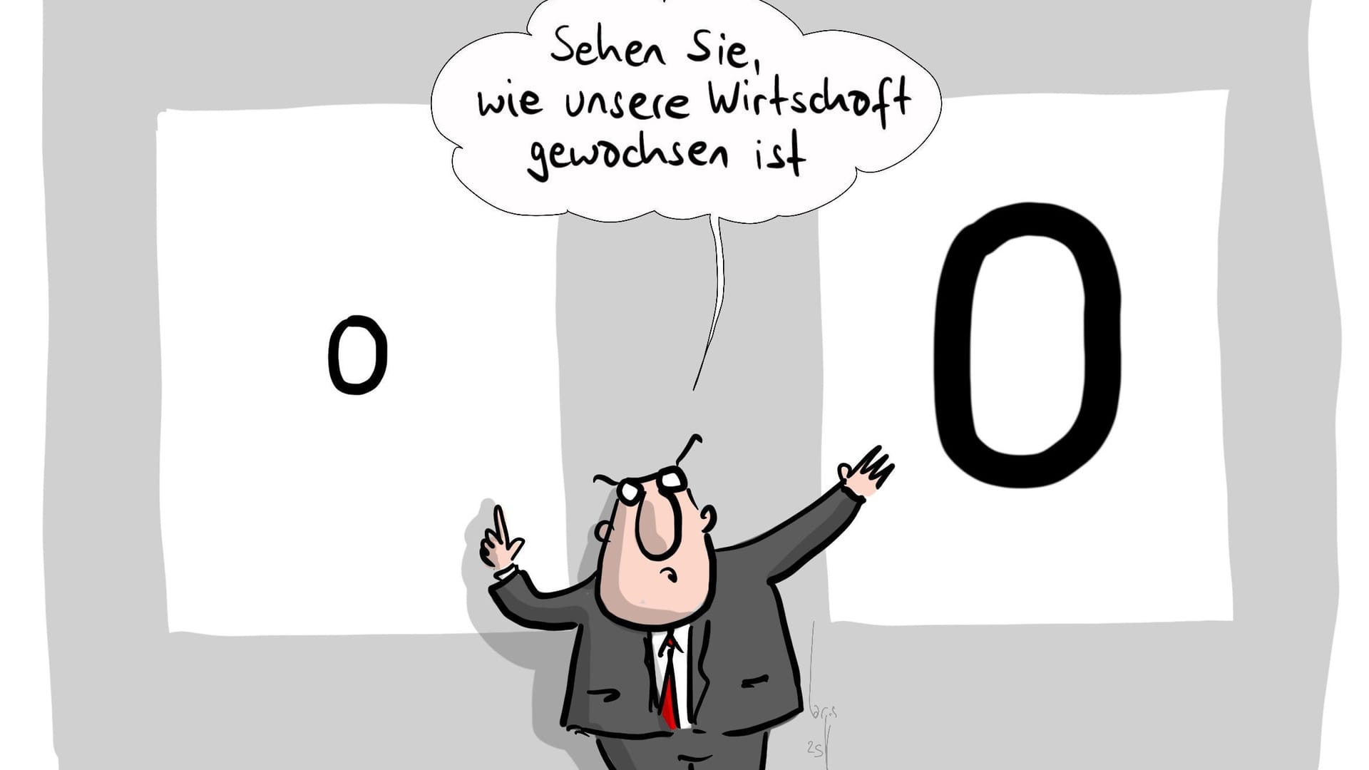 Jetzt wird wieder in die Hände gespuckt, wir steigern das Bruttosozialprodukt!