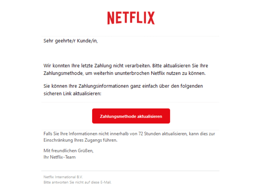 Die Phishing-Mail: Bedrohlich wirkt die äußerst kurze Frist von 72 Stunden (siehe unten). Verbraucher sollen dadurch unter Druck gesetzt und zu Kurzschlusshandlungen verleitet werden.