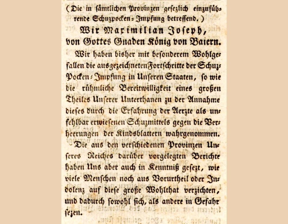 Altes Thema: Am 26. August 1807 wurde im Königlich-Baierischen Regierungsblatt das erste Gesetz zur Impfpflicht in Deutschland veröffentlicht. Die Pocken sind inzwischen ausgerottet.