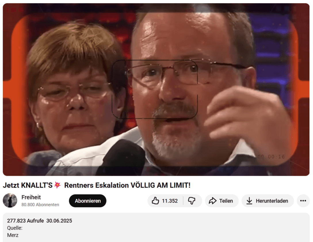 Erste auffindbare Version: Ein Kanal "Freiheit" hat den Zusammenschnitt am 30. Juni veröffentlicht – und auch noch Merz als Quelle angegeben.